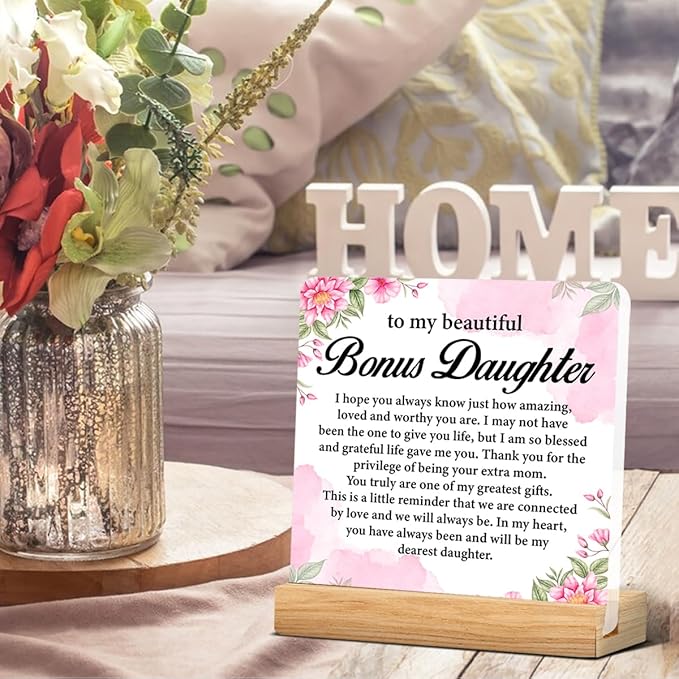 Bonus Daughter Gifts, Step Daughter Gifts from Stepmom, Stepdaughter Gifts, to My Bonus Daughter Acrylic Desk Plaque Sign