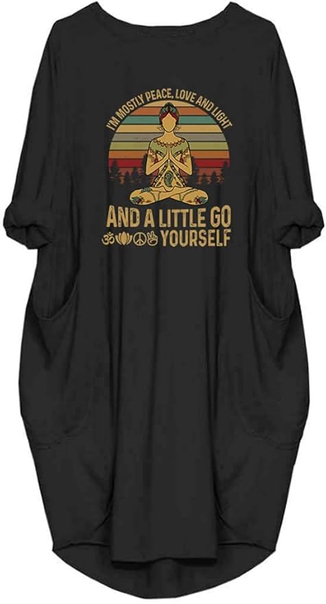 Womens I'm Mostly Peace Love and Light and A Little Go Print Long Sleeve Loose Pocket Oversize Tunic Dress