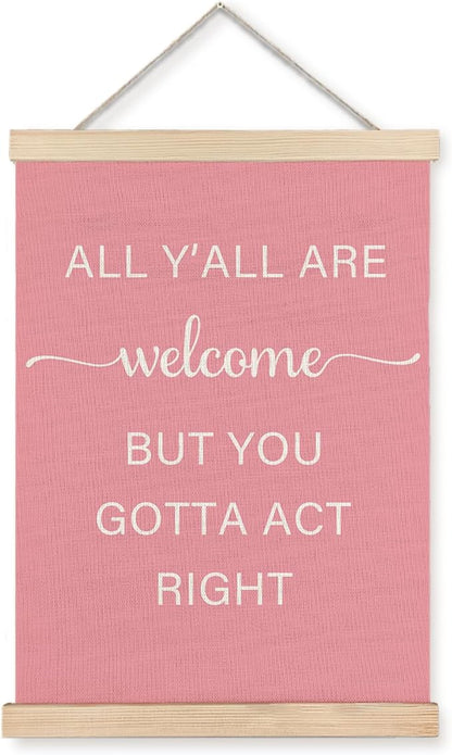JINYO Pink Western Wall Decor, Preppy Western Cowgirl Wall Art Poster, Cowgirl Room Decor, All Y'all are Welcome But You Gotta Act Right Pink Posters for Girls Dorm Apartment, 12x16 Inches