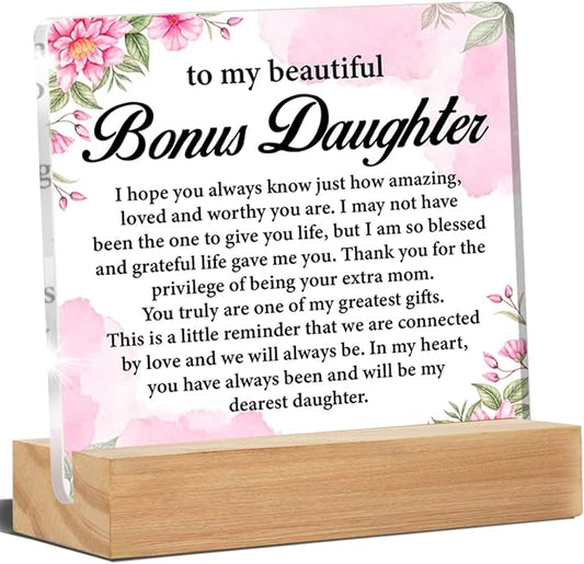 Bonus Daughter Gifts, Step Daughter Gifts from Stepmom, Stepdaughter Gifts, to My Bonus Daughter Acrylic Desk Plaque Sign
