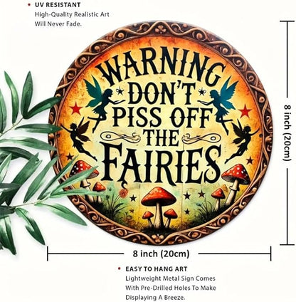 1pc Vintage Fairy Warning Sign - Aluminum Wall Art Decor 8x8inch - Don't Piss Off The Fairies - Easy to Hang, Durable for Home, Office, or Gift - Wall-Mounted Safety Sign