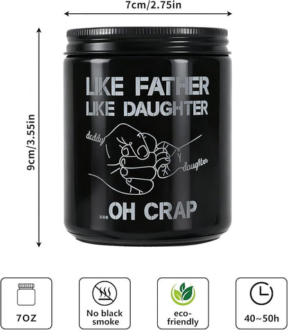 Like Father Like Daughter Candle Gift for Dad from Daughter，Cinnamon Vanilla Scented Candle 7oz Soy Wax Aromatherapy Candle,Gift for Daddy, Daughter, Father’s Day, Birthday, Christmas