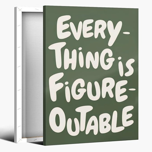 Everything is Figureoutable Motivational Canvas Wall Art Print Uplifting Quote Inspirational Art Poster Green Office Affirmation Wall Decor Minimalist Picture Painting Home Decor 12x18inch Framed