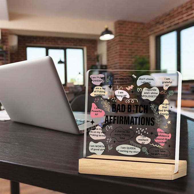 Positive Affirmation Gifts for Women, Humorous Inspirational Self Love Gifts for Women, Daily Reminder Desk Decor, Funny Affirmation Acrylic Desk Plaque Sign Decor 4 x 4 Inches