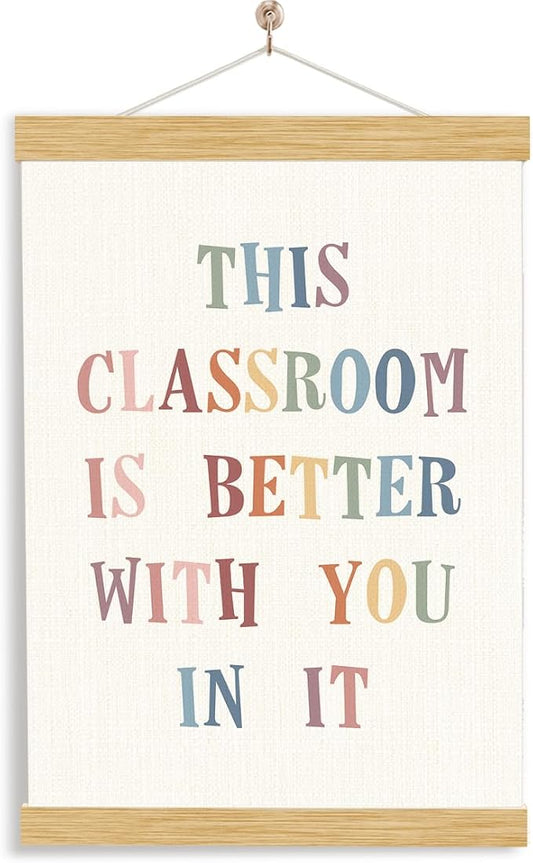 YGSDZY This Classroom Is Better With You In It, Boho Classroom Decor, Wood Poster Hanger, School Psychology, Mental Health Posters, Homeschool Poster, Homeschool Decor