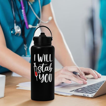 SANDJEST Nurse Gifts for Women - I Will Stab You Water Bottle 32oz Stainless Steel Insulated with Lid, Nurse Appreciation Gifts for Female Nurses, Christmas Birthday Nurse Week