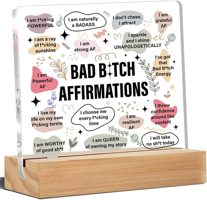 Positive Affirmation Gifts for Women, Humorous Inspirational Self Love Gifts for Women, Daily Reminder Desk Decor, Funny Affirmation Acrylic Desk Plaque Sign Decor 4 x 4 Inches