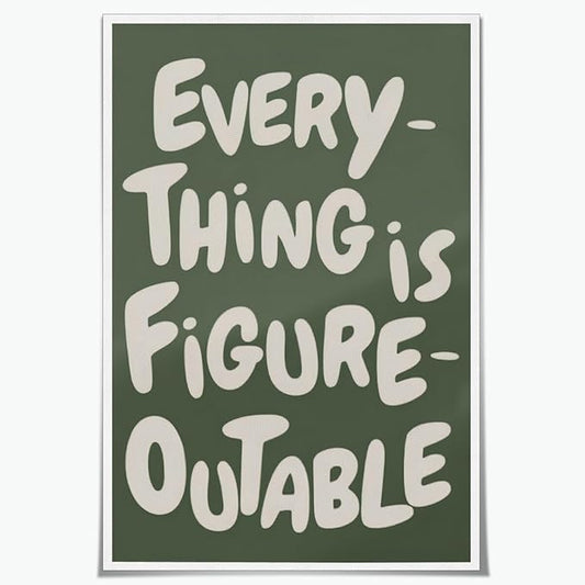 Everything is Figureoutable Motivational Canvas Wall Art Print Uplifting Quote Inspirational Art Poster Green Office Affirmation Wall Decor Minimalist Picture Painting Home Decor 8x12inch Unframed