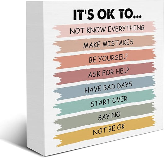 Positive Affirmations Sign It's Okay to Not Be Okay Wood Block Sign Mental Health Decorative Desk Sign Classroom Playroom School Counselor Therapy Office Home Shelf Tabletop Decor 5 X 5 Inches