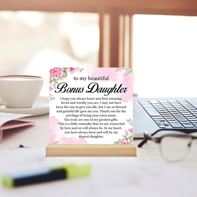 Bonus Daughter Gifts, Step Daughter Gifts from Stepmom, Stepdaughter Gifts, to My Bonus Daughter Acrylic Desk Plaque Sign