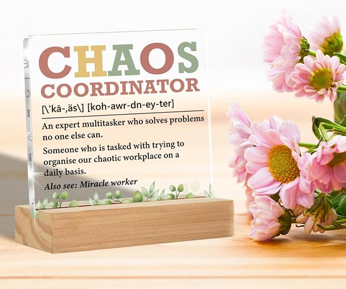 Chaos Coordinator Gifts for Women, Thank You Gifts for Coworkers Employees Boss Leader, Chaos Coordinator Definition Acrylic Desk Plaque Sign Office Decor 4 x 4 Inches
