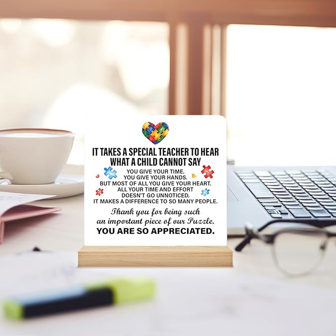 Autism Teacher Gifts: Acrylic Desk Plaque Sign, 4 x 4 Inches