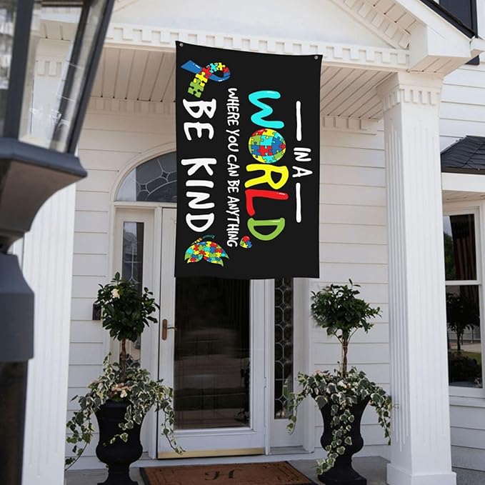 Autism Awareness Flag 3x5 Ft Outdoor Indoor In A World Where You Can Be Anything Be Kind Flags With Grommet Home House Garden Yard Banner Decorative Sign