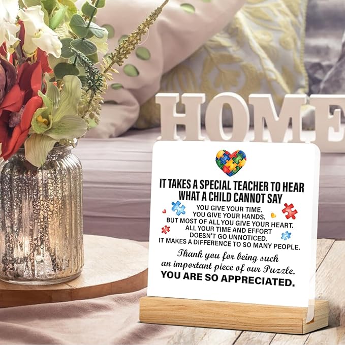Autism Teacher Gifts: Acrylic Desk Plaque Sign, 4 x 4 Inches