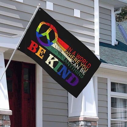 In A World Where You Can Be Anything Be Kind Flag 3x5 Ft Peace Flag Fade Proof Outdoor Indoor With Metal Grommets Peace Banner Home House Garden Yard Decorative Sign