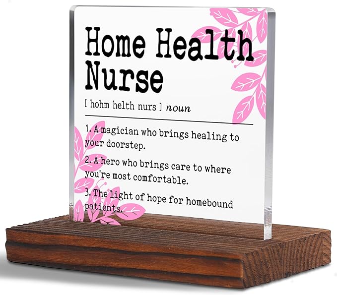 Home Health Nurse Appreciation Gift Clear Desk Decor Sign, Recognition Gifts for Geriatric Nurse Home Healthcare Nursing Students Graduation Nurses Week, Definition Clinic Office Plaque TZD46