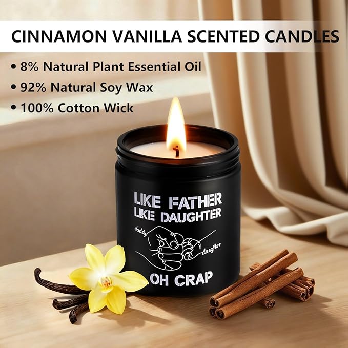 Like Father Like Daughter Candle Gift for Dad from Daughter，Cinnamon Vanilla Scented Candle 7oz Soy Wax Aromatherapy Candle,Gift for Daddy, Daughter, Father’s Day, Birthday, Christmas