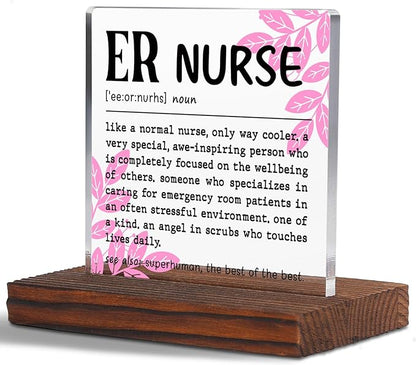 ER Nurse Appreciation Gift Clear Desk Decor Sign, Recognition Gifts for Emergency Nurse Nursing Students Graduation Nurses Week, ER Nurse Definition Emergency Clinic Plaque TZD45