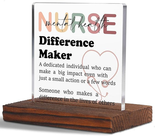 YODOCAMP Mental Health Nurse Desk Sign, Clear Acrylic & Wood, 4.7 x 2.7 x 4.3 Inches, Office/Clinical Settings, Inspirational
