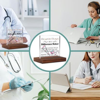 Occupational Therapist Gifts Clear Desk Decorative Sign, Recognition Thank You Gift for Occupational Therapy Pediatric Nursing Students Grad OT Difference Maker Clinic Office Decor Plaques TZD31