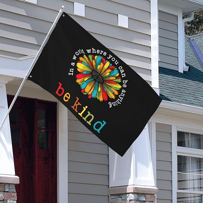 In A World Where You Can Be Anything Be Kind Flag 3x5 Ft Outdoor Indoor With Grommet Peace Sunflower Hippie Garden Yard Home Room Banner Outside Decorative Sign