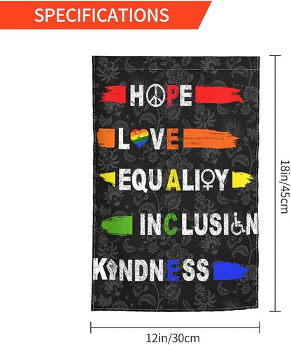 Hope Love Equality Inclusion Kindness Garden Flag 12 X 18 In Peace Outdoor Floral Mini Yard Flag House Flags Double-Sided Farmhouse Sign For Home Garden Decoration