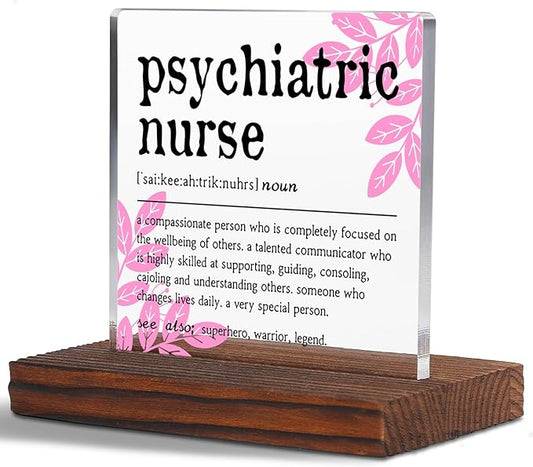 Psychiatric Nurse Definition Gifts Clear Desk Decorative Sign, Recognition Appreciation Gift for Future Psych NP Assistant Students Grad, Psych Nurse Pharmacy Clinic Office Decor Plaques TZD41