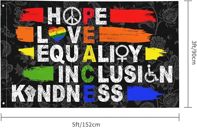Hope Love Equality Inclusion Kindness Flag 3x5 Ft Outside Peace Garden Yard Banner Outdoor Decorative Sign