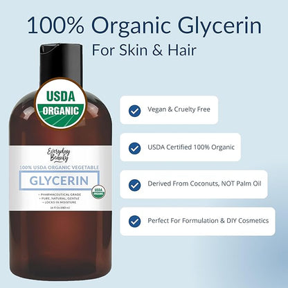 100% Organic Glycerin – USDA Certified - Perfect for DIY Beauty Products, Crafts, and Formulations – Derived From Coconut – Skin and Hair Moisturizer for Deep Hydration – 16 Fl Oz – By Everyday Beauty