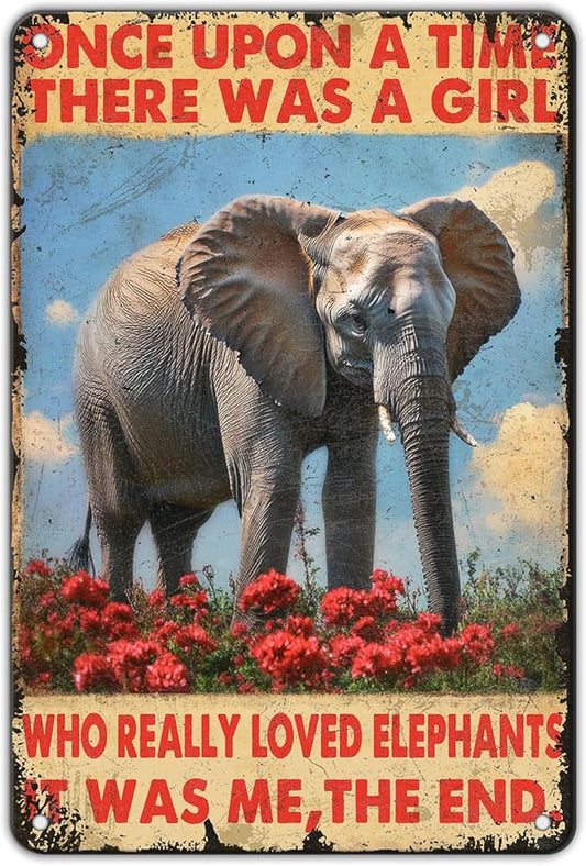 Retro Elephants Metal Poster There Was A Girl Who Really Loved Elephants Metal Tin Signs Vintage Plaque Wall Decor Gift For Home Kitchen Office Men Cave Club Bar 8x12 Inch
