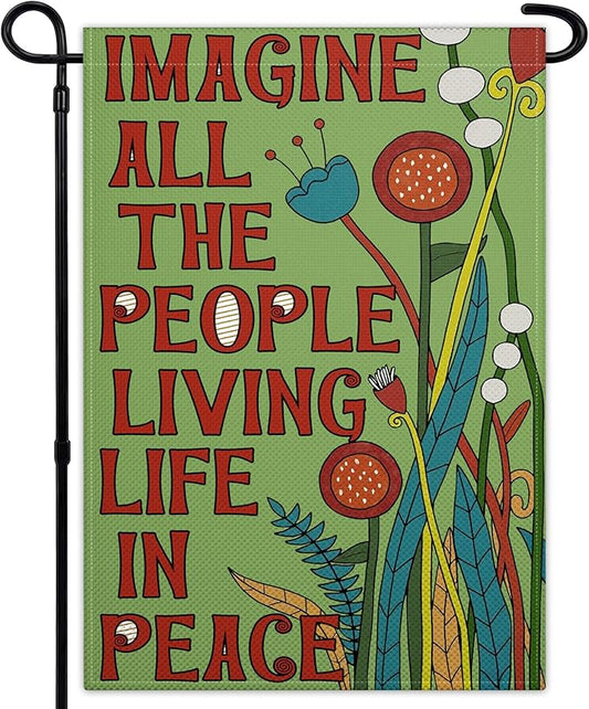 Imagine All The People Living Life in Peace Garden Flag 12x18 Inch Be Kind Garden Flags Peace Floral Sign flag for Outside Indoor House Yard Outdoor Lawn Decor
