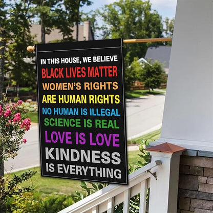 Pride Garden Flag 12x18 Inch In This House We Believe Garden Flag Science Is Real Black Lives Matter Yard Sign Flag 3ply Fabric Double Sided Printing for Outdoor House Yard Outside Garden Decor