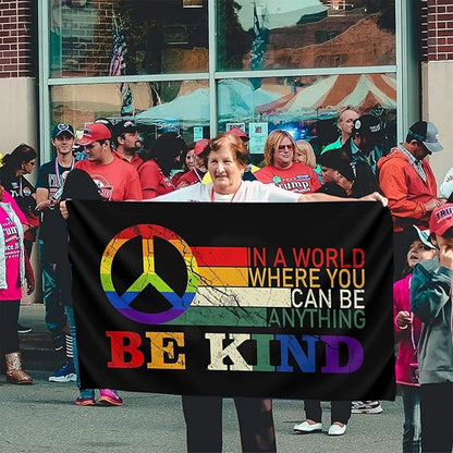 In A World Where You Can Be Anything Be Kind Flag 3x5 Ft Peace Flag Fade Proof Outdoor Indoor With Metal Grommets Peace Banner Home House Garden Yard Decorative Sign