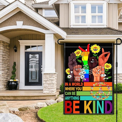 Be Kind Garden Flag 12x18 Inch In A World Where You Can Be Anything Garden Flag 3ply Polyester Double Sided with Rainbow and Peace Sign for Outdoor House Yard Outside Garden Decor