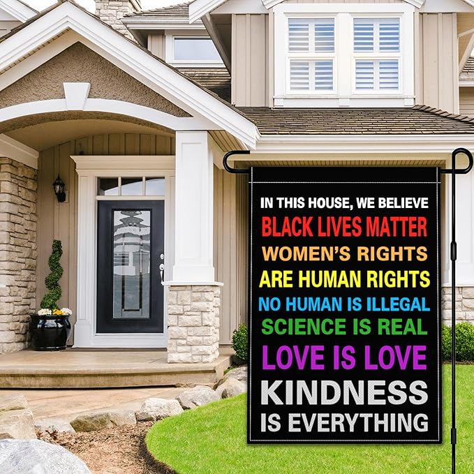 Pride Garden Flag 12x18 Inch In This House We Believe Garden Flag Science Is Real Black Lives Matter Yard Sign Flag 3ply Fabric Double Sided Printing for Outdoor House Yard Outside Garden Decor