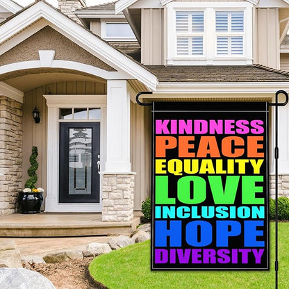 Pride Garden Flag 12x18 Inch Kindness Peace Equality Love Inclusion Hope Diversity Garden Flag 3ply Fabric Vertical Double Sided Printing for Outdoor House Yard Outside Garden Decor